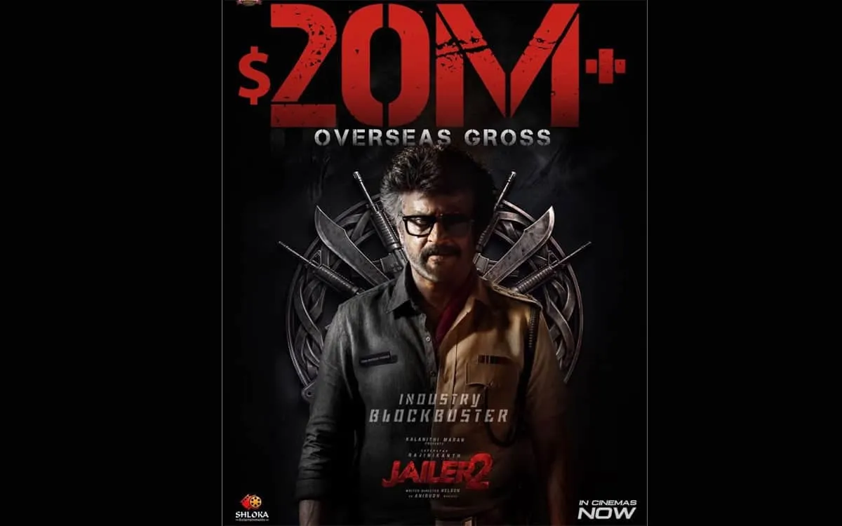 Jailer 2 overseas poster announcing a gross of more than 20 million US dollars